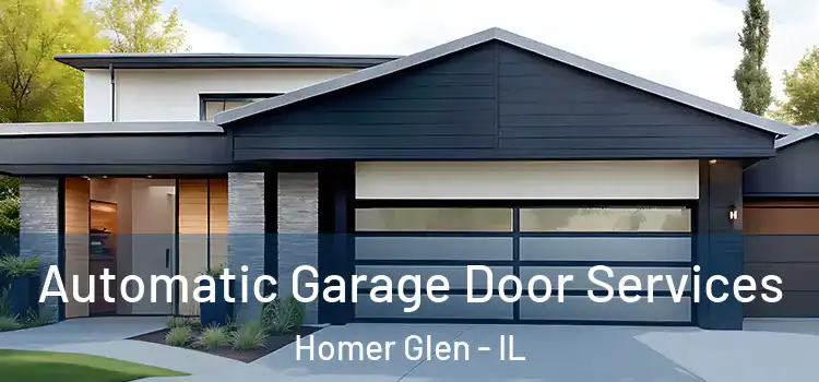  Automatic Garage Door Services Homer Glen - IL
