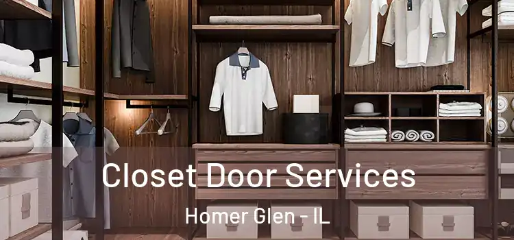  Closet Door Services Homer Glen - IL